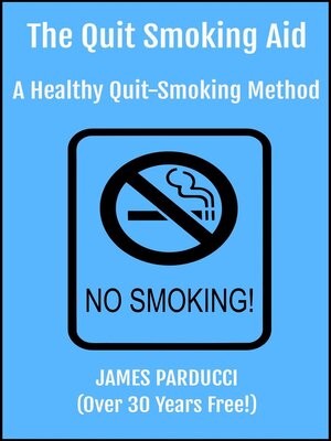 cover image of The Quit Smoking Aid (A Healthy Quit Smoking Method)